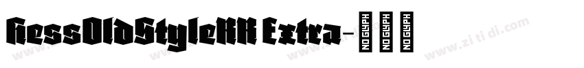 HessOldStyleRR Extra字体转换